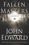 Fallen Masters - John Edward
