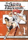 The Sacred Blacksmith #1 - Isao Miura, Kotaro Yamada