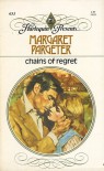 Chains of Regret - Margaret Pargeter