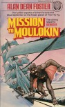 Mission to Moulokin (Icerigger Trilogy, #2) - Alan Dean Foster