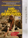 And I Alone Survived - Lauren Elder
