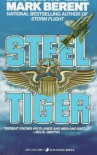 Steel Tiger  - Mark Berent