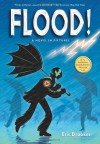 Flood!: A Novel in Pictures - Eric Drooker