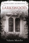 Larkswood - Valerie Mendes