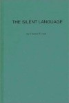 The Silent Language: - Edward Twitchell Hall