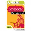 Love.com  - patrizia violi