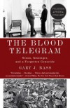The Blood Telegram - Gary J. Bass