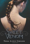 Sweet Venom - Tera Lynn Childs