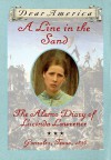 A Line in the Sand: The Alamo Diary of Lucinda Lawrence, Gonzales, Texas, 1836 - Sherry Garland