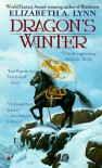 Dragon's Winter - Elizabeth A. Lynn