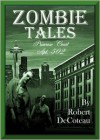 Zombie Tales: Primrose Court Apt. 502 - Robert Decoteau