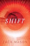 Shift (ChronoShift #1) - Zack Mason