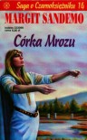 Córka Mrozu (Saga o czarnoksiężniku #14) - Margit Sandemo