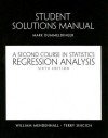 Student Solutions Manual Regression Analysis: A Second Course in Statistics - Mark Dummeldinger, William Mendenhall, Terry L. Sincich