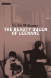 The Beauty Queen of Leenane - Martin McDonagh