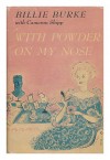 With Powder on My Nose (First Edition) - 