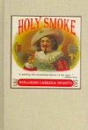 Holy Smoke - Guillermo Cabrera Infante