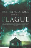 Due Preparations for the Plague - Janette Turner Hospital