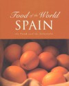 Food Of The World Spain, And Food And The Lifestyle - Beverly Leblanc