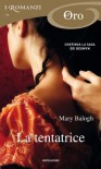 La tentatrice (I Romanzi Oro) (Italian Edition) - Mary Balogh, Cecilia Scerbanenco
