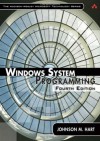 Windows System Programming (4th Edition) (Addison-Wesley Microsoft Technology Series) - Johnson M. Hart
