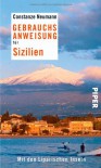 Gebrauchsanweisung für Sizilien - Constanze Neumann