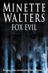 Fox Evil - Minette Walters