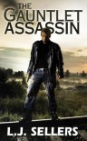 The Gauntlet Assassin - L.J. Sellers