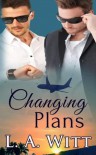 Changing Plans - L.A. Witt