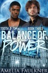 Balance of Power (Tooth and Claw Book 3) - Amelia Faulkner, Jersey Devil Editing