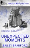 Unexpected Moments - Bailey Bradford