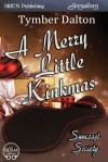 A Merry Little Kinkmas - Tymber Dalton