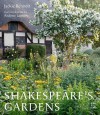 Shakespeare's Gardens - Andrew Lawson, Shakespeare Birthplace Trust, Jackie Bennett
