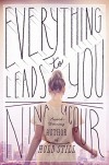 Everything Leads to You - Nina LaCour