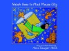 Nalah Goes to Mad Mouse City - Anne Sawyer-Aitch, Anne Sawyer-Aitch