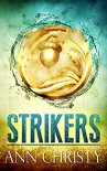 Strikers - Ann Christy