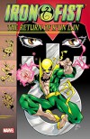 Iron Fist: The Return of K'un Lun - James Felder, Dan Jurgens, Jay Faerber, James Mullaney, Robert Brown, Jackson Guice, Jamal Igle, Kevin Lau