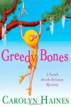 Greedy Bones - Carolyn Haines