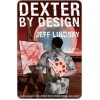 Dexter by Design (Dexter, #4) - Jeff Lindsay