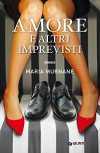 Amore e altri imprevisti (Waverly Vol. 2) (Italian Edition) - Maria Murnane