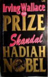 The Prize - Skandal Hadiah Nobel  - Irving Wallace