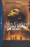 L'ultima spiaggia - Alex Garland