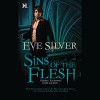 Sins of the Flesh - Eve Silver, Savannah Richards, Harlequin Books S.A.