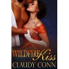 Wildfire Kiss - Claudy Conn, Claudette Williams