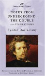 Notes from the Underground, The Double and Other Stories (B&N Classics) - Fyodor Dostoyevsky, Constance Garnett, Deborah R. Martinsen, Deborah A. Martinsen