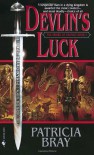 Devlin's Luck (Sword of Change, Book 1) - Patricia Bray