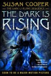 The Dark Is Rising (The Dark Is Rising, #2) - Susan Cooper