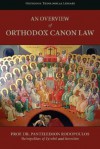 An Overview of Orthodox Canon Law - Panteleimon Rodopoulos, George Dion Dragas