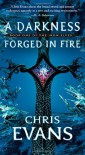 A Darkness Forged in Fire: Book One of the Iron Elves - Chris  Evans