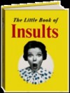 The Little Book of Insults - Rosanna Kelly